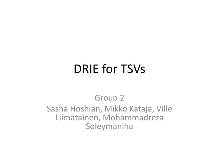 drie for tsvs