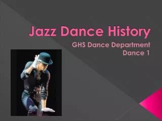 Jazz Dance History