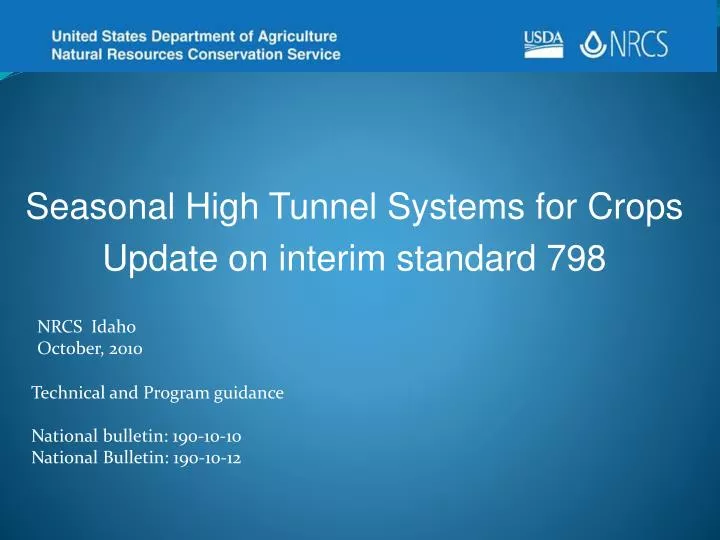 seasonal high tunnel systems for crops update on interim standard 798