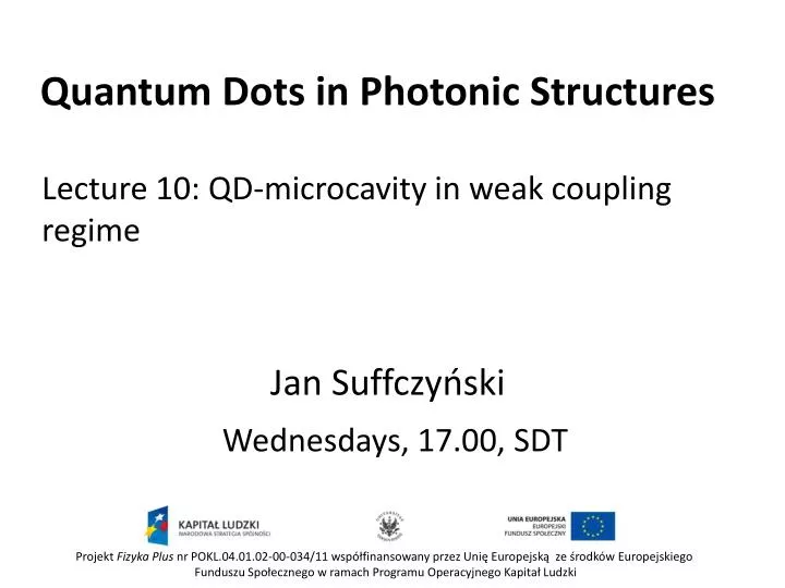 quantum dots in photonic structures
