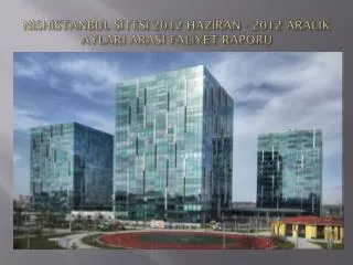 n sh stanbul s tes 2012 haz ran 2012 aralik aylari arasi fal yet raporu