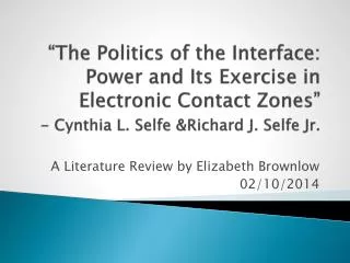 A Literature Review by Elizabeth Brownlow 02/10/2014