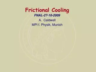 Frictional Cooling