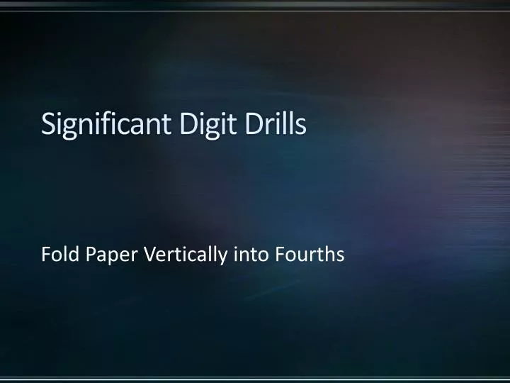 significant digit drills