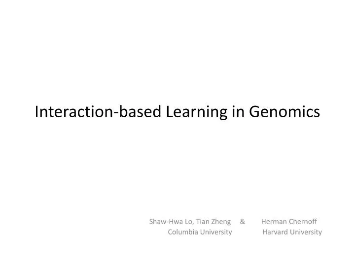 interaction based learning in genomics