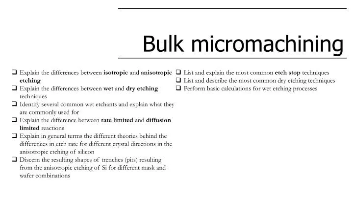 bulk micromachining