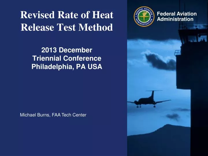 revised rate of heat release test method 2013 december triennial conference philadelphia pa usa