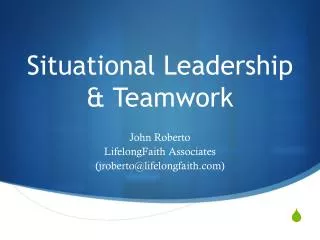 Situational Leadership &amp; Teamwork