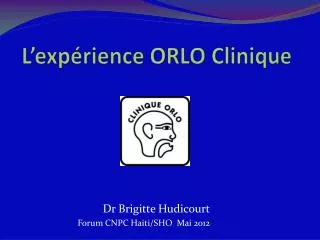 l exp rience orlo clinique