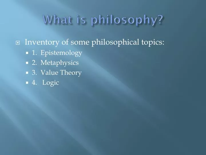 what is philosophy