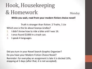 Hook, Housekeeping &amp; Homework				 Monday