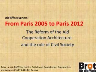 Aid E ffectiveness : From Paris 2005 to Paris 2012