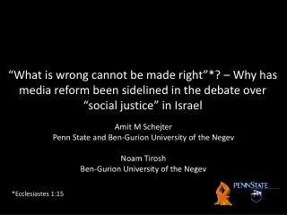 Amit M Schejter Penn State and Ben-Gurion University of the Negev Noam Tirosh