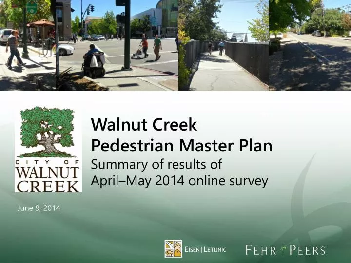 walnut creek pedestrian master plan summary of results of april may 2014 online survey