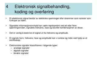 elektronisk signalbehandling koding og overf ring