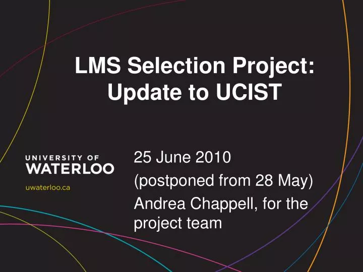 lms selection project update to ucist