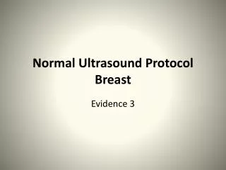 Normal Ultrasound Protocol Breast