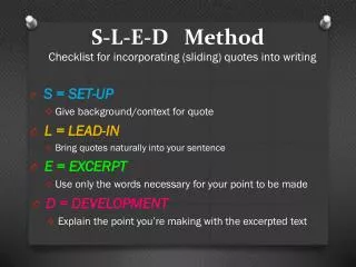 S-L-E-D Method