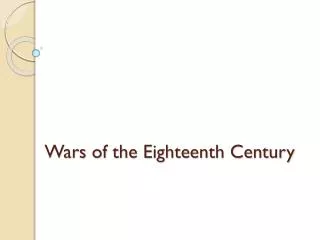 wars of the eighteenth century