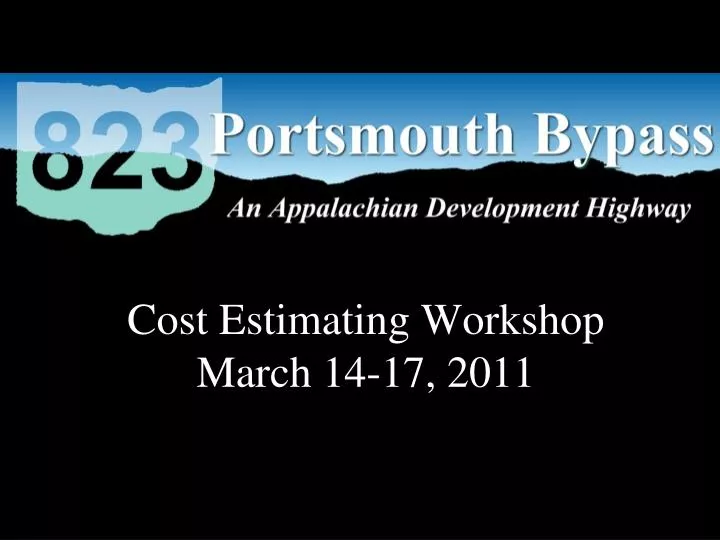 cost estimating workshop march 14 17 2011