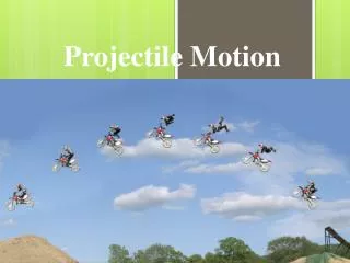 Projectile Motion