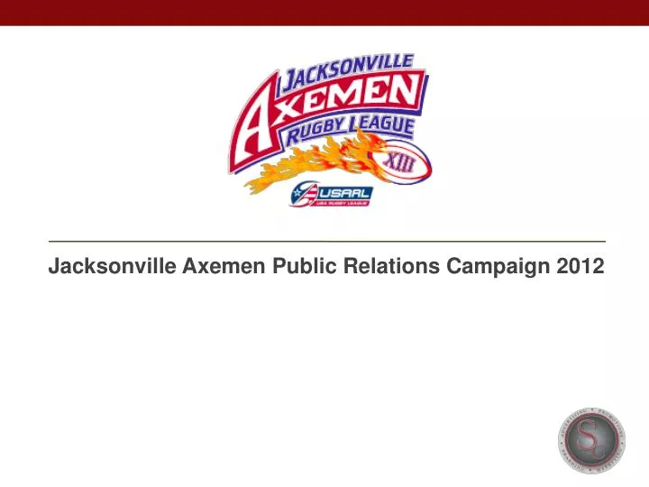 jacksonville axemen p ublic relations campaign 2012