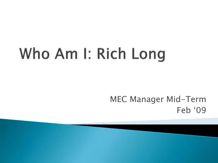 who am i rich long