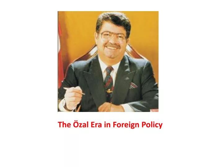 the zal era in foreign policy