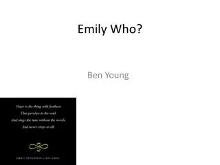 Emily Who?
