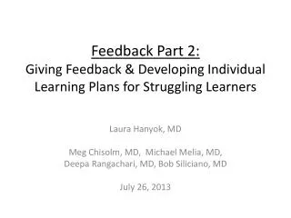 Feedback Part 2: Giving Feedback &amp; Developing Individual Learning Plans for Struggling Learners