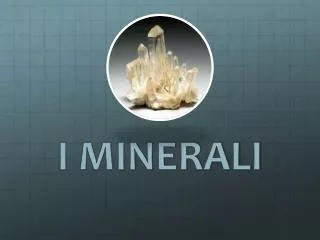 i minerali