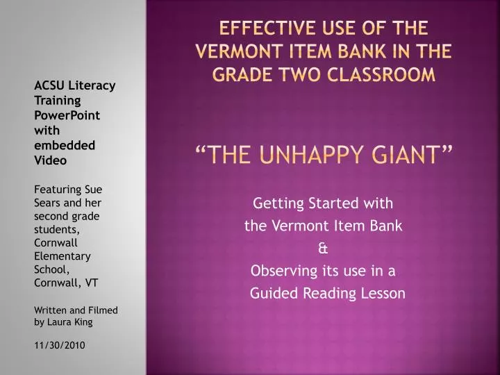 effective use of the vermont item bank in the grade two classroom the unhappy giant