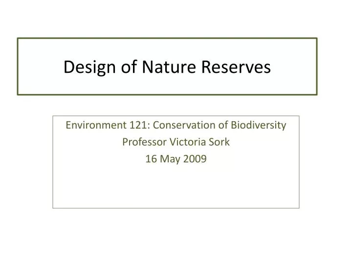design of nature reserves