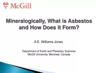 Mineralogically , What is Asbestos and How D oes it Form?