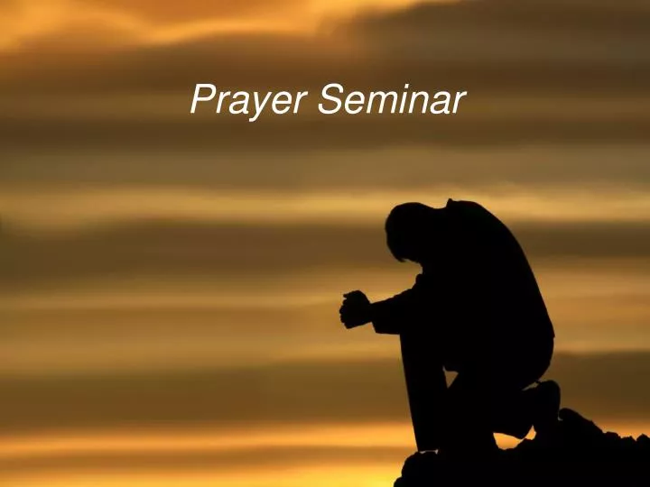 prayer seminar