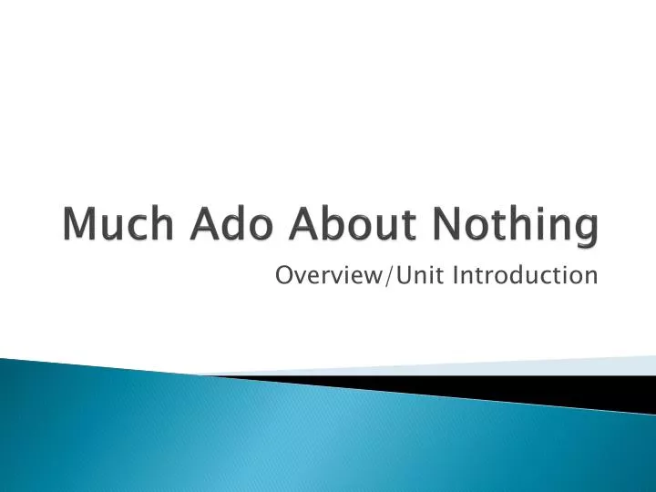 much ado about nothing