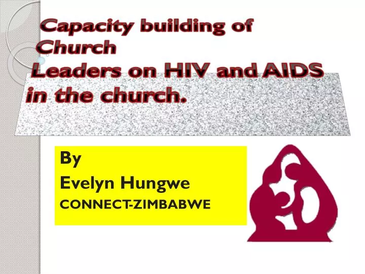 capacity building of church leaders on hiv and aids in the church