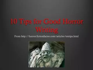 10 Tips for Good Horror Writing