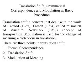 Translation Shift, Grammatical Correspondence and Modulation as Basic Procedures