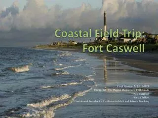 Coastal Field Trip: Fort Caswell