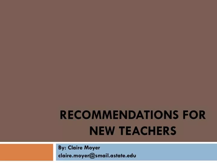 recommendations for new teachers
