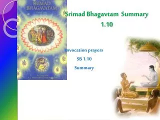 Srimad Bhagavtam Summary 1.10