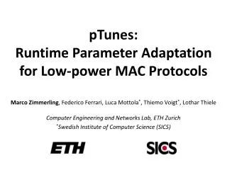pTunes : Runtime Parameter Adaptation for Low-power MAC Protocols