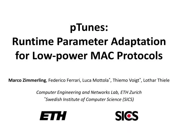 ptunes runtime parameter adaptation for low power mac protocols