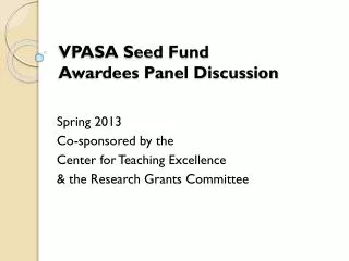 VPASA Seed Fund Awardees Panel Discussion