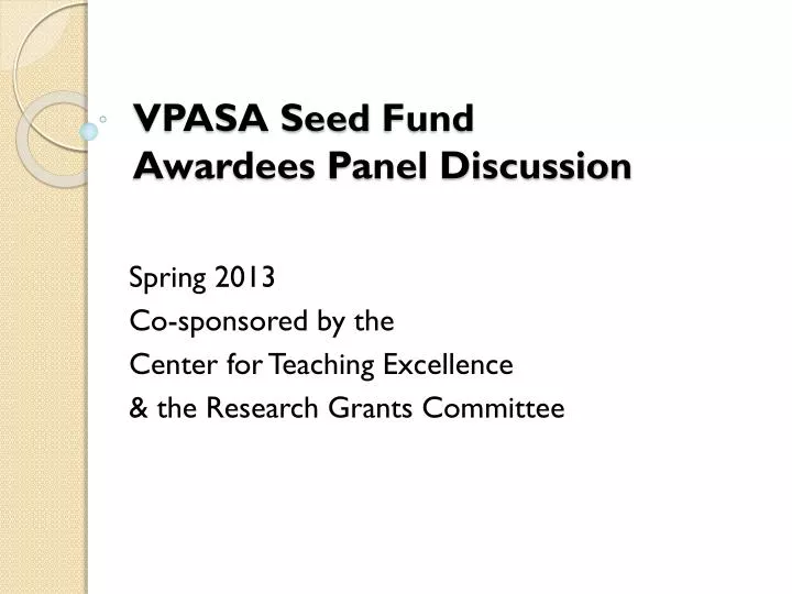 vpasa seed fund awardees panel discussion