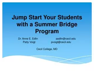 Jump Start Your Students with a Summer Bridge Program