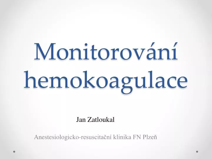monitorov n hemokoagulace