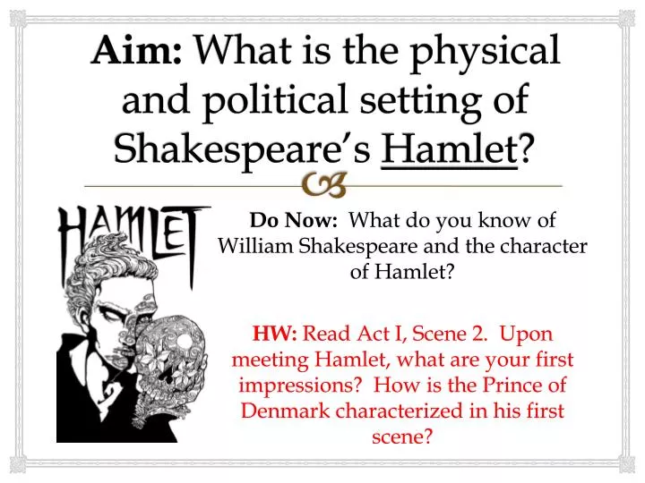 aim what is the physical and political setting of shakespeare s hamlet