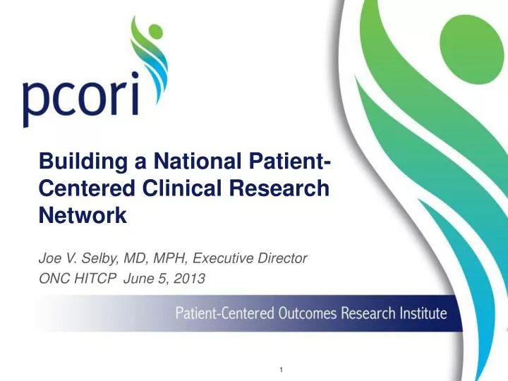 building a national patient centered clinical research network